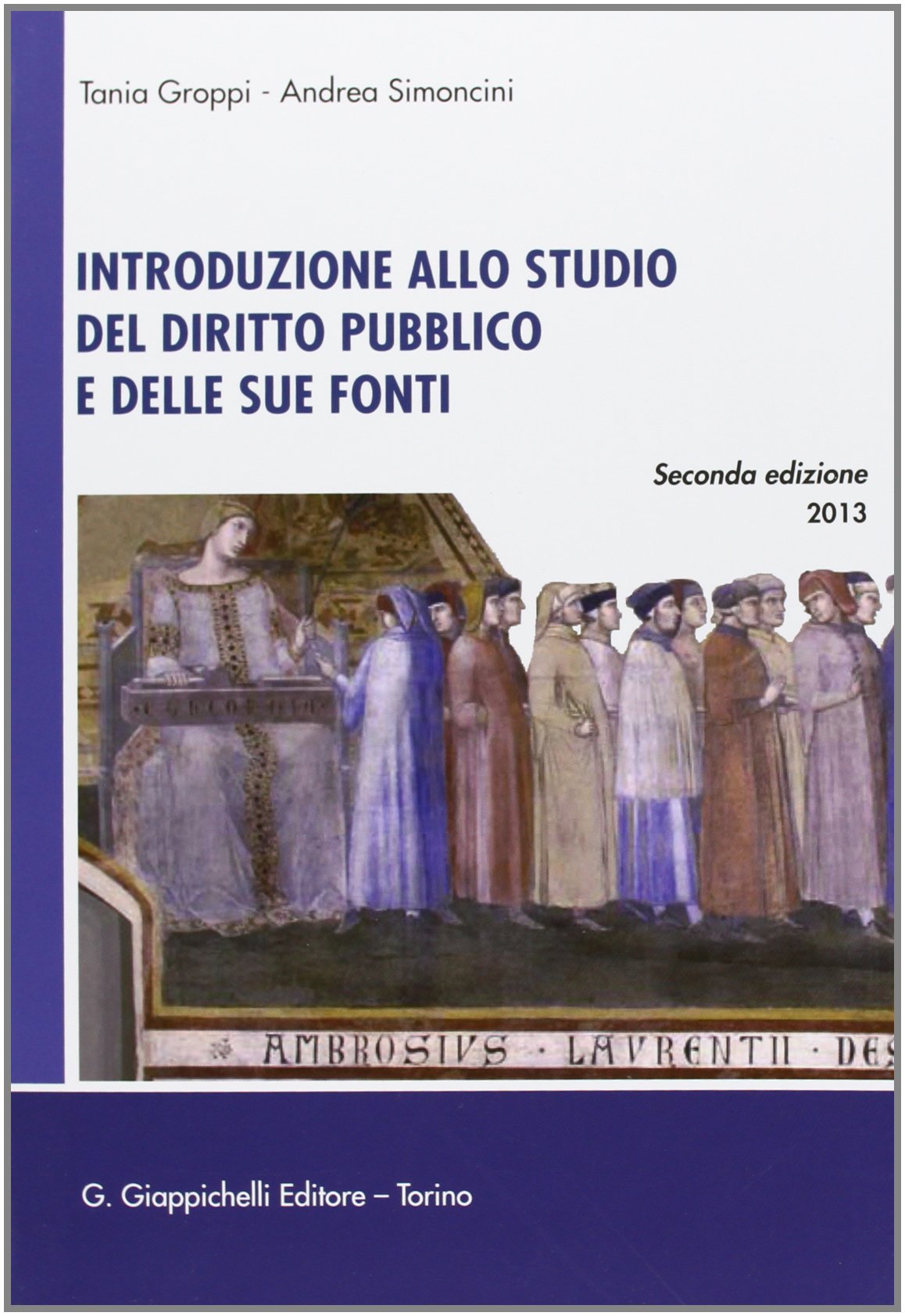 Introduzione allo studio del diritto pubblico e delle sue fonti book