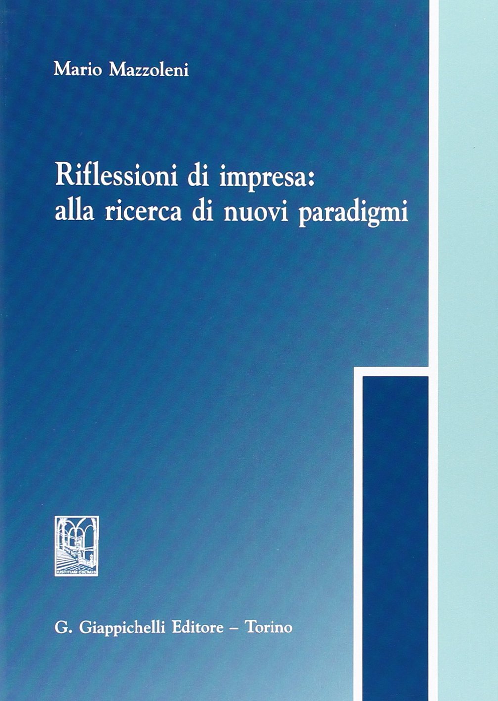 Riflessioni di impresa. Alla ricerca di nuovi paradigmi book