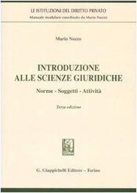 Introduzione alle scienze giuridiche. Norme, soggetti, attività book