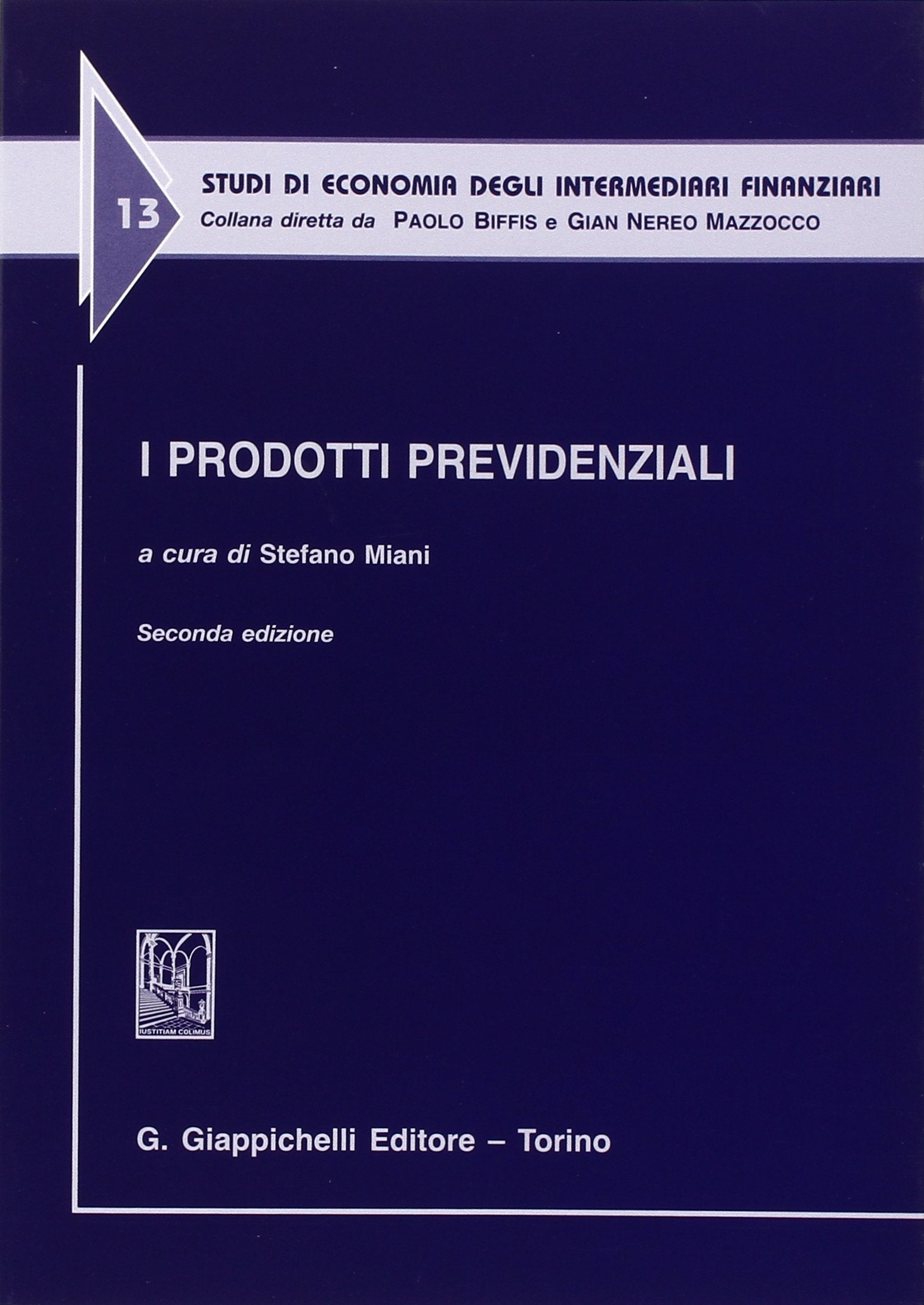 I prodotti previdenziali (Studi di econ. degli intermediari finanz.) Business & Technology