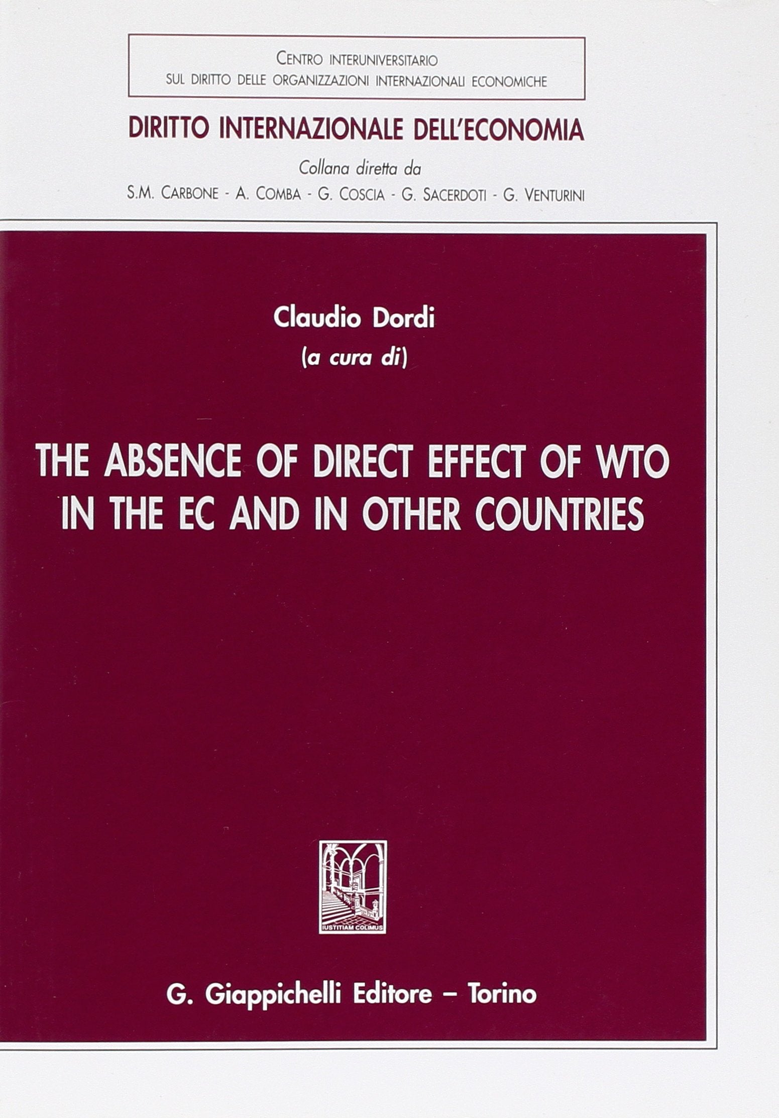 The absence of direct effect of WTO in the EC and in other countries book
