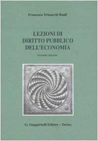 Lezioni di diritto pubblico dell'economia book