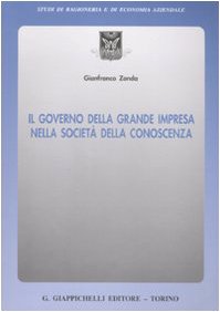 Il governo della grande impresa nella società della conoscenza book