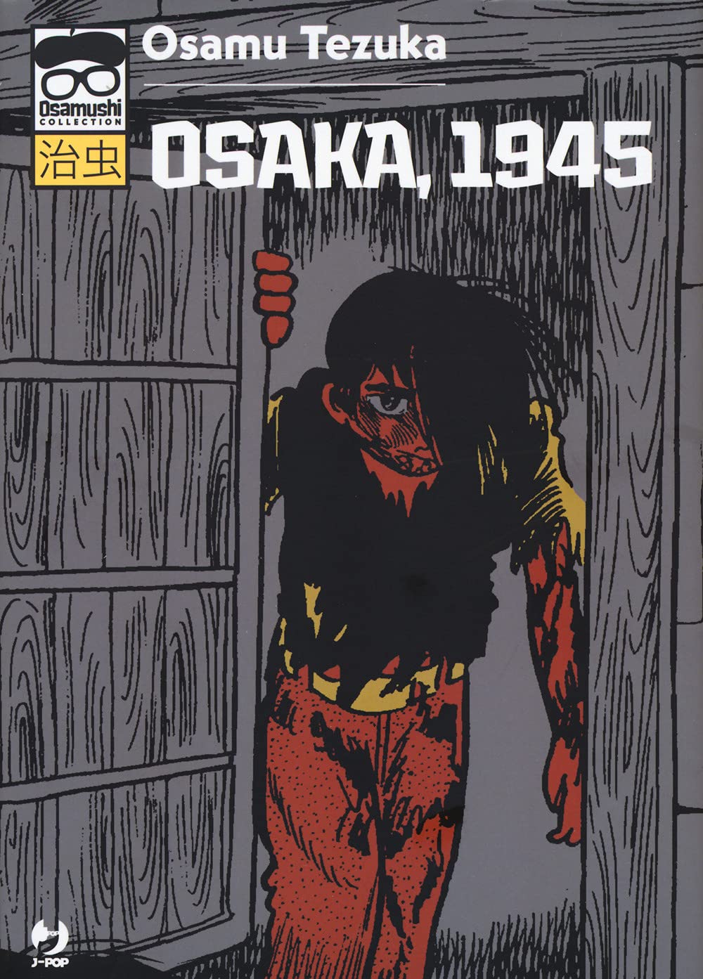 Osaka, 1945 (J-POP. Osamushi collection) Manga