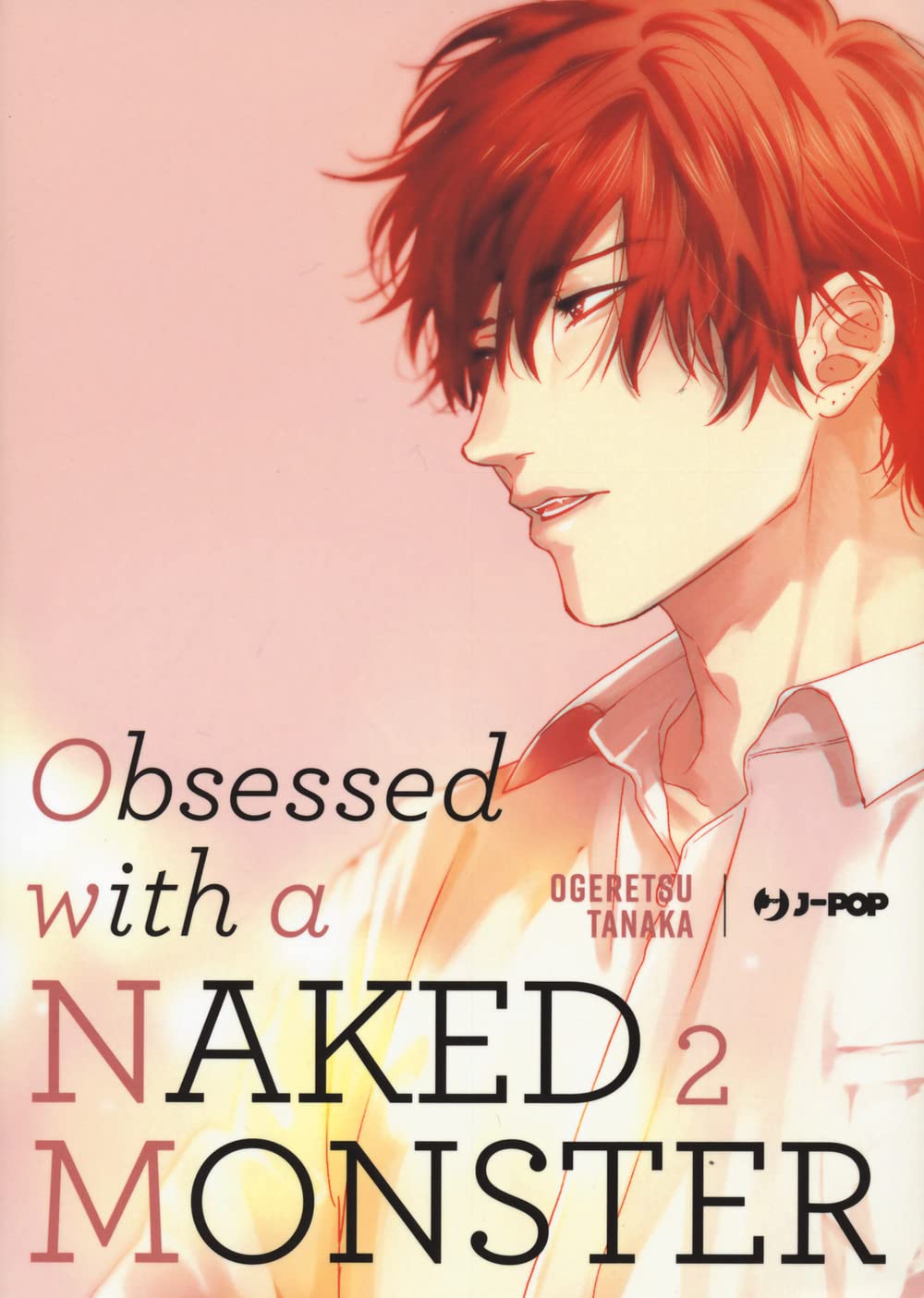 Obsessed with a naked monster (Vol. 2) book
