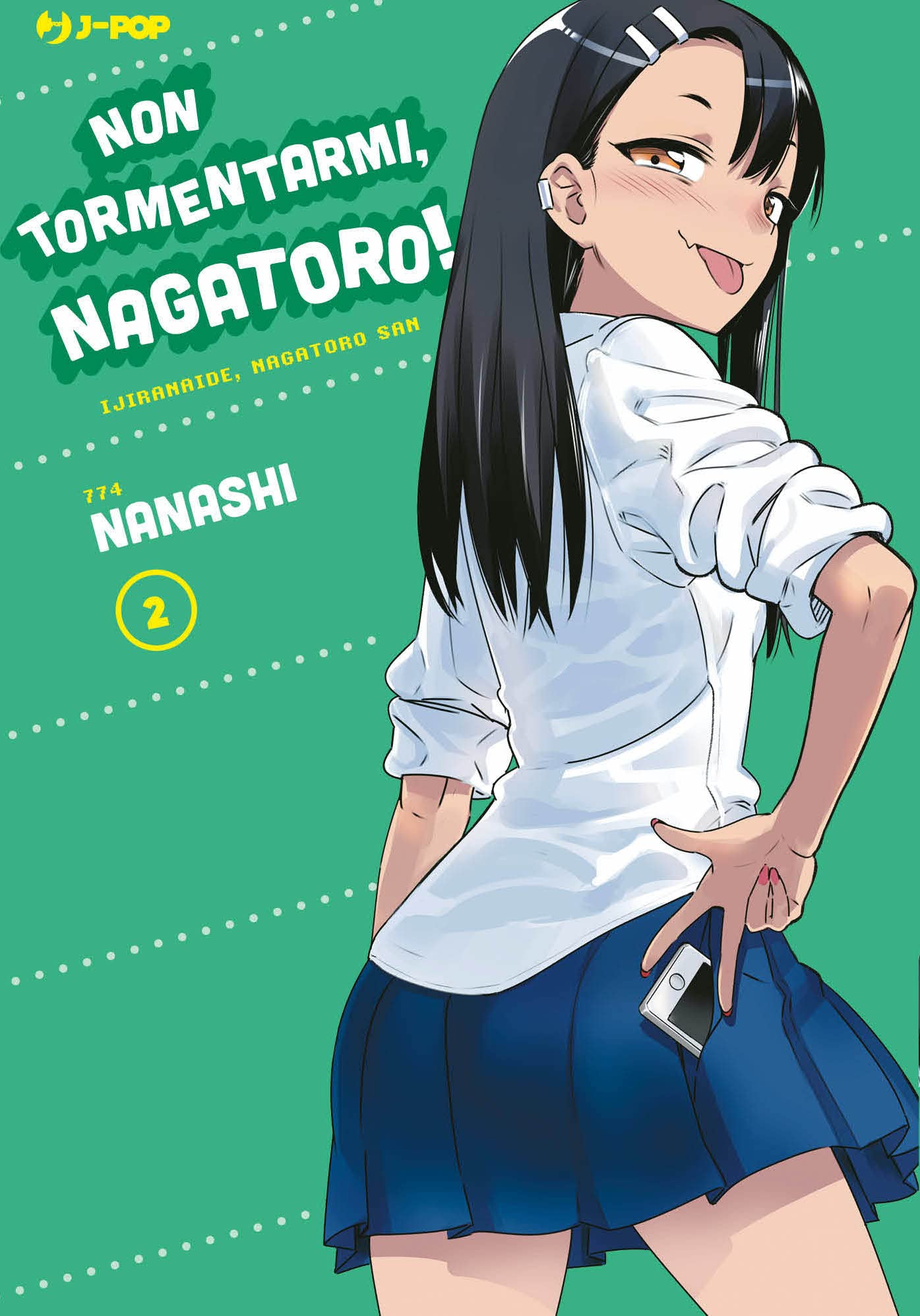 Non tormentarmi, Nagatoro! (Vol. 2) (J-POP) Manga
