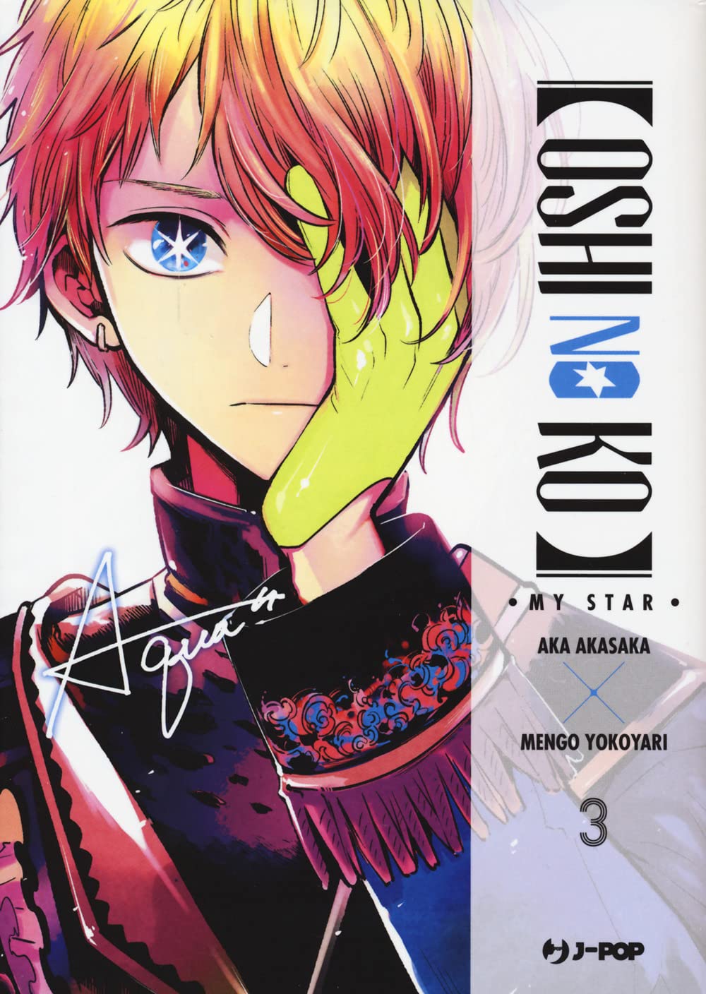 Oshi no ko. My star (Vol. 3) book