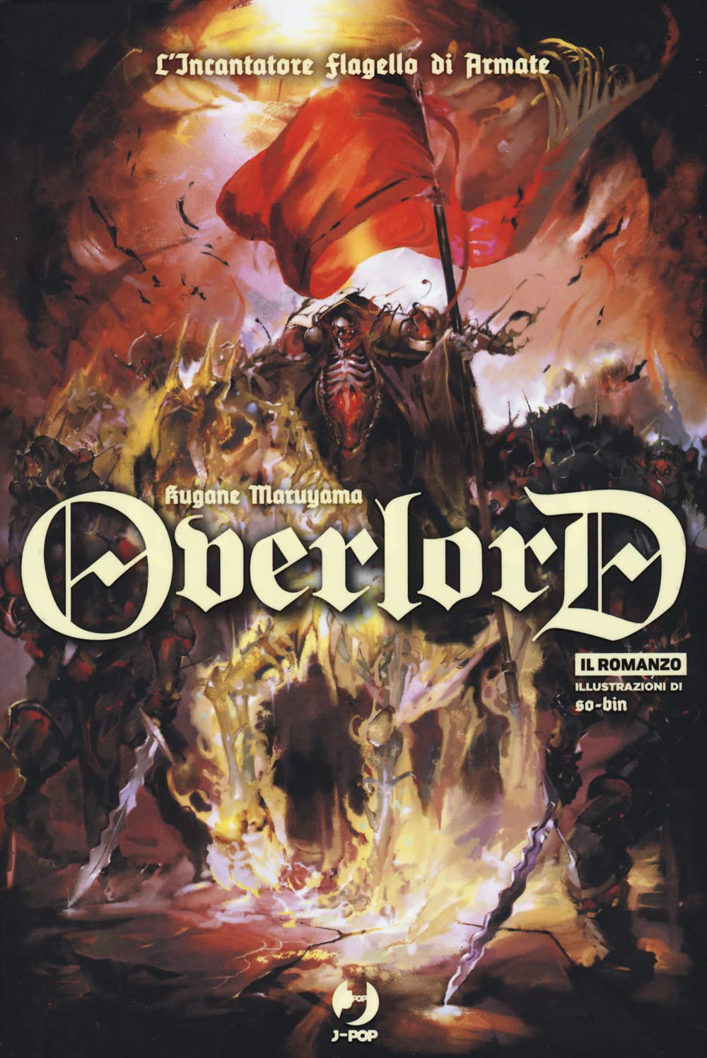 L'incantatore flagello di armate. Overlord (Vol. 9) book