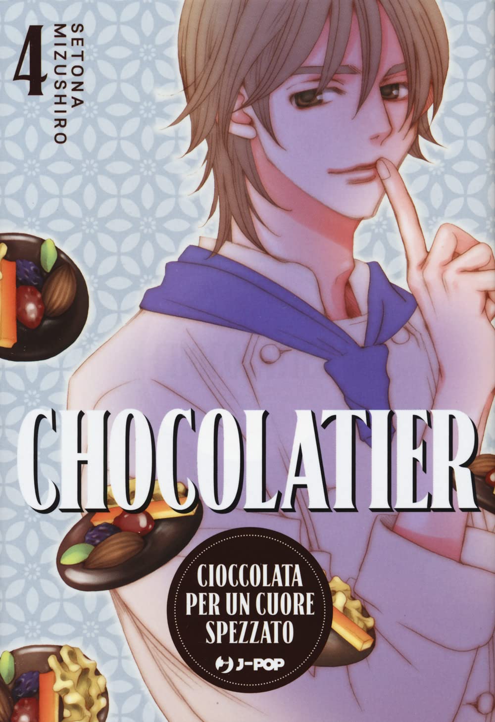 Chocolatier. Cioccolata per un cuore spezzato (Vol. 4) book