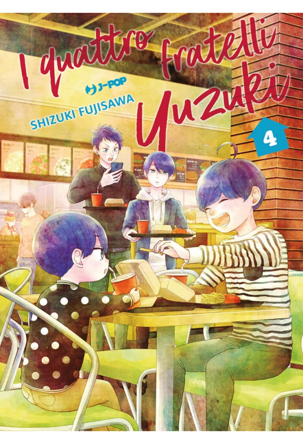 I quattro fratelli Yuzuki. Vol. 4 book