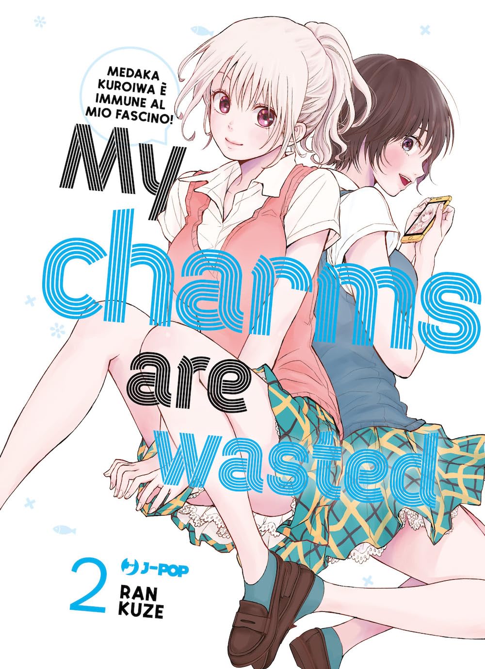 My charms are wasted (Vol. 2) (J-POP) Manga