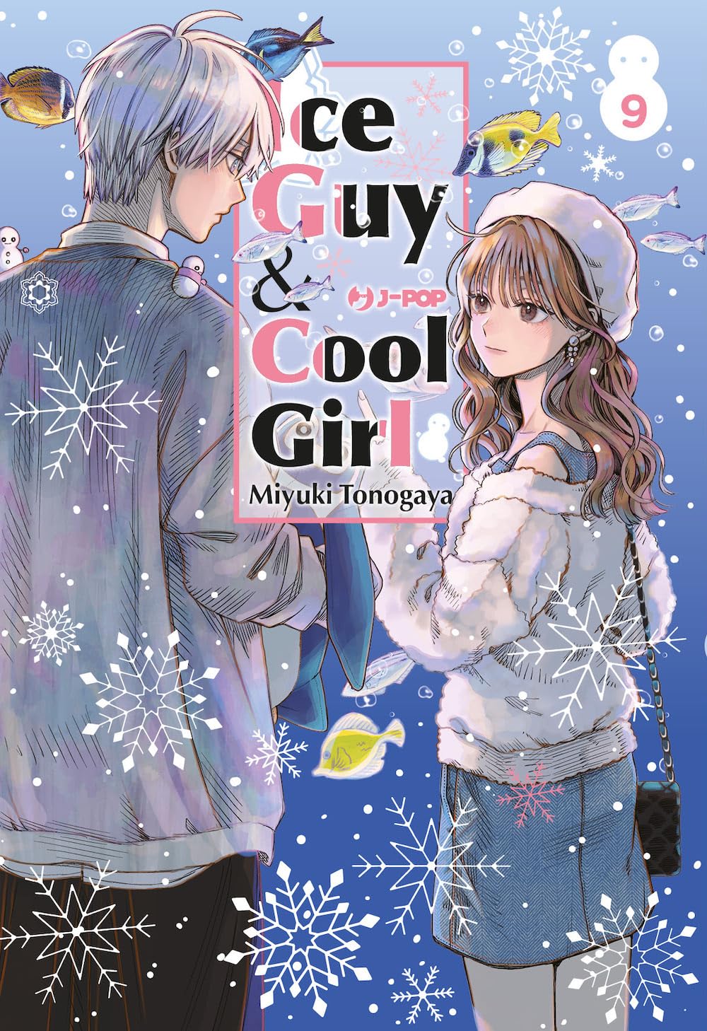 Ice guy & cool girl (Vol. 9) (J-POP) Manga