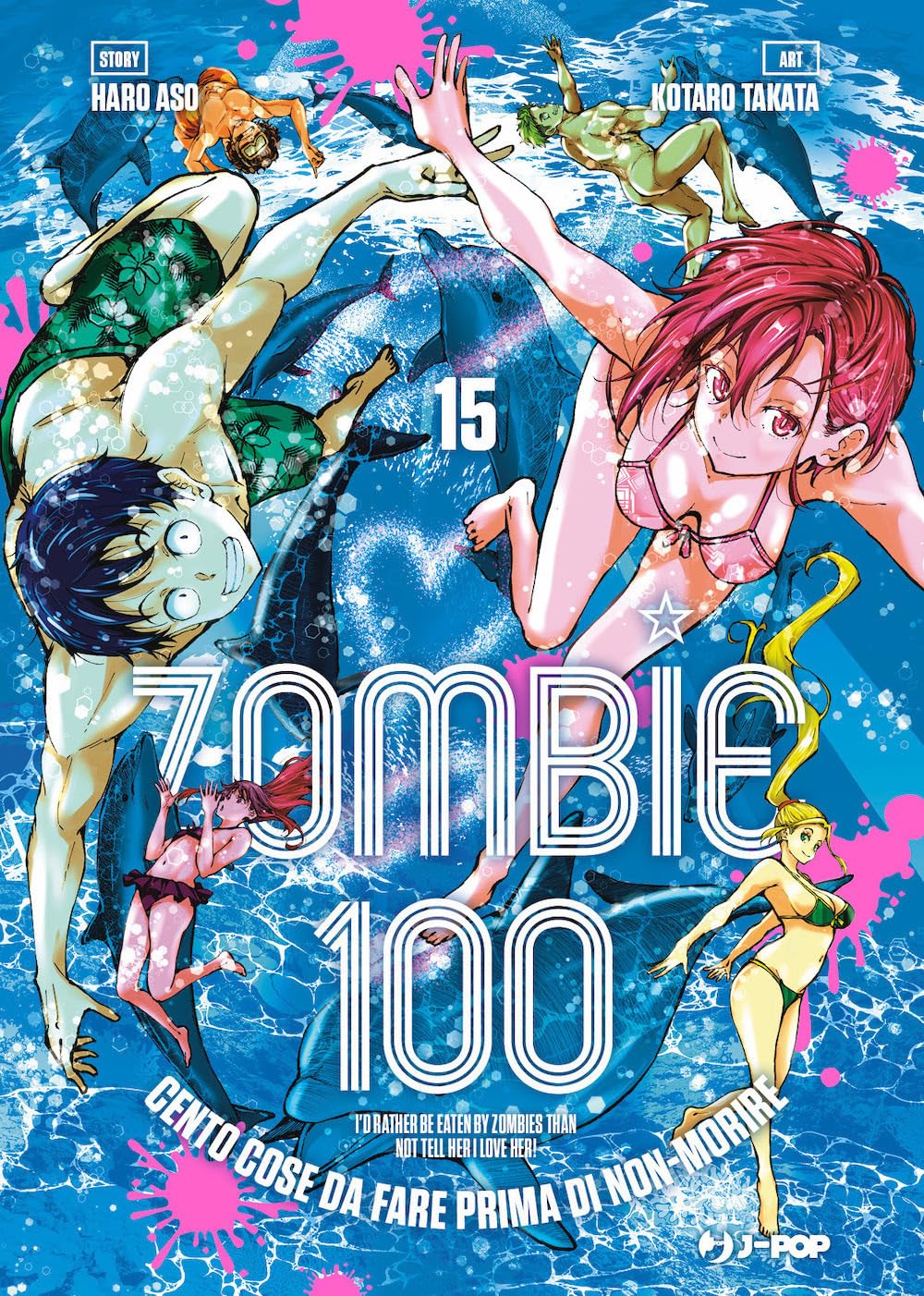 Zombie 100. Cento cose da fare prima di non-morire (Vol. 15) book