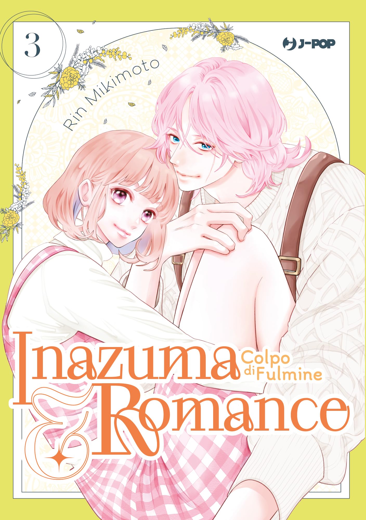 Inazuma & romance. Colpo di fulmine (Vol. 3) (J-POP) Manga