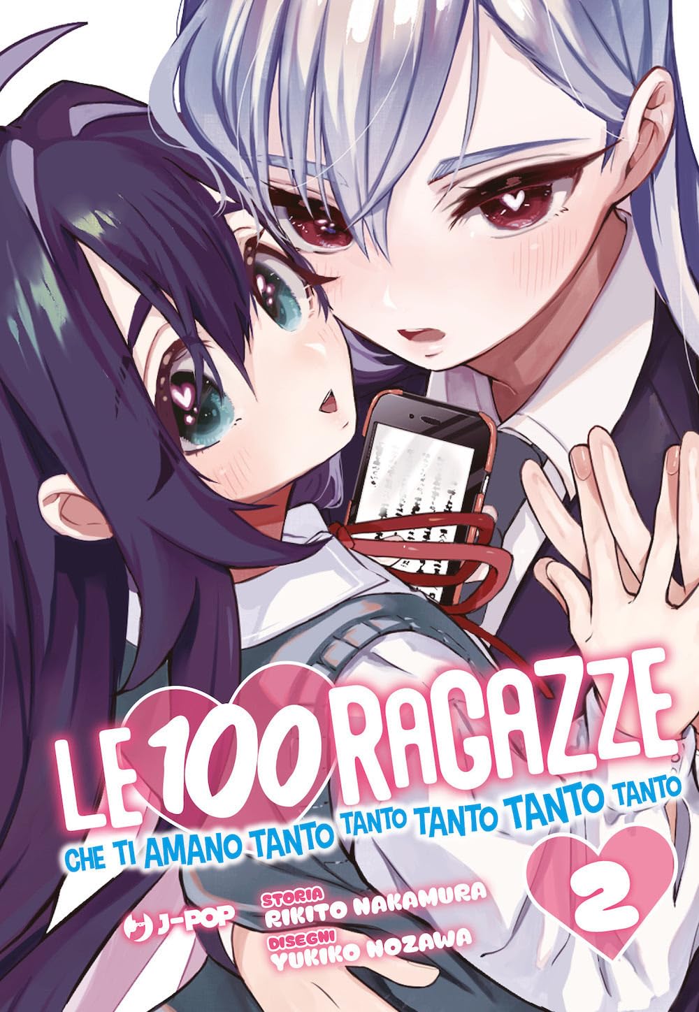 Le 100 ragazze che ti amano tanto tanto tanto tanto tanto (Vol. 2) book