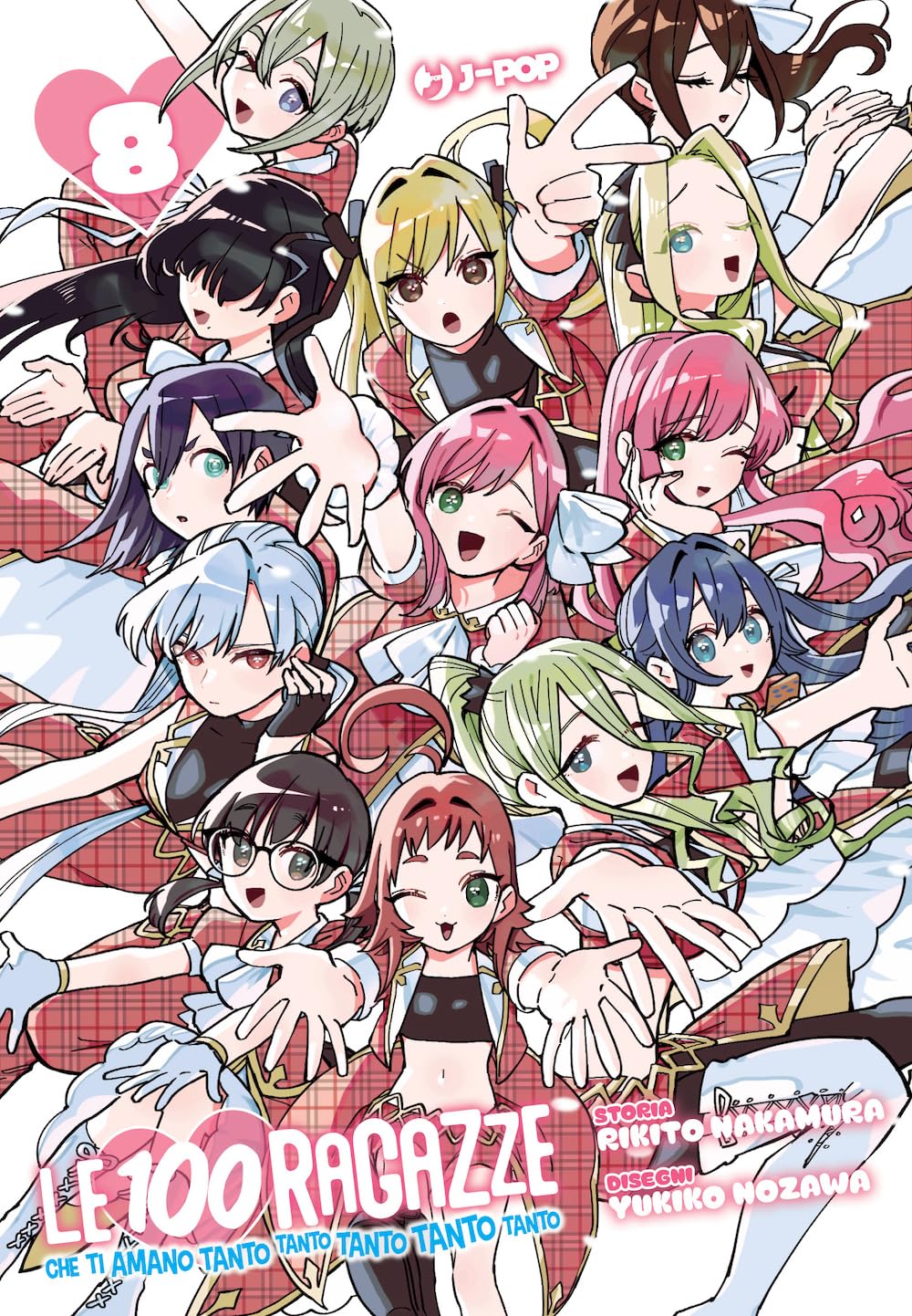 Le 100 ragazze che ti amano tanto tanto tanto tanto tanto (Vol. 8) book