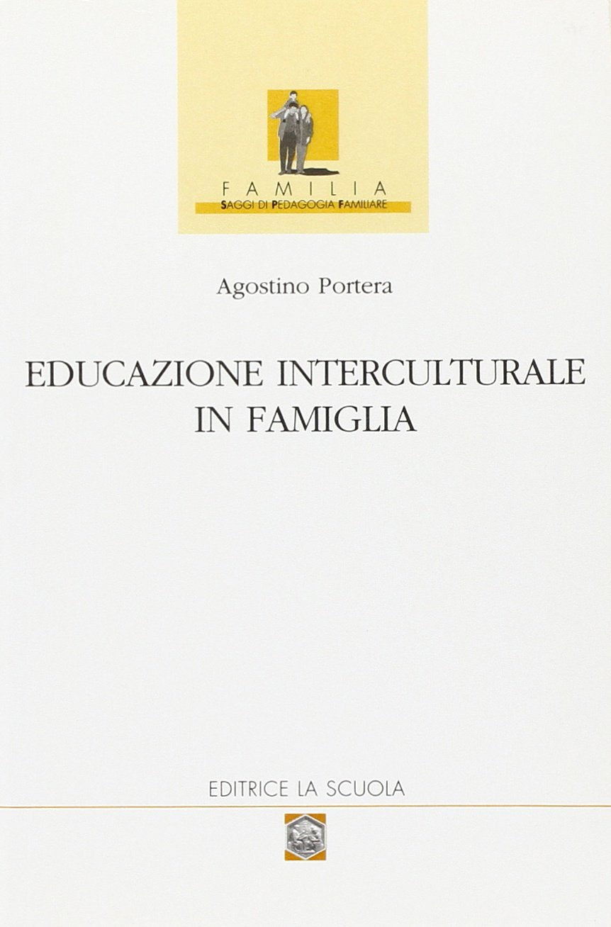 Educazione interculturale in famiglia (Familia) Politics & History