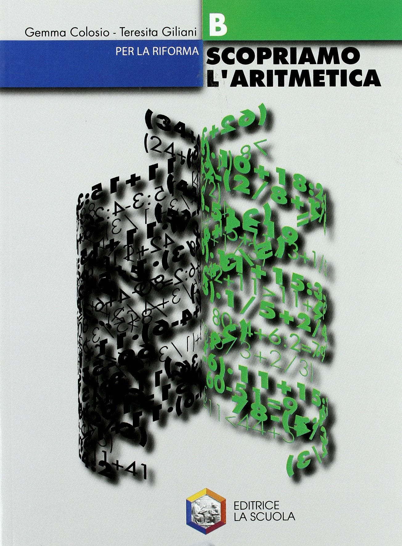 Scopriamo l'aritmetica. Modulo B. Per la Scuola media. Con espansione online Professional & Reference Books