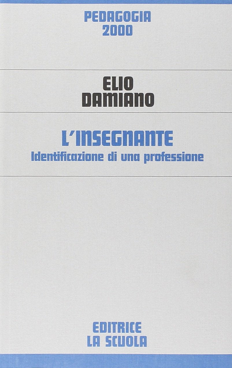L'insegnante. Identificazione di una professione book