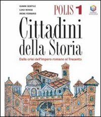 Polis. Cittadini della storia. Per la Scuola media (Vol. 1) book