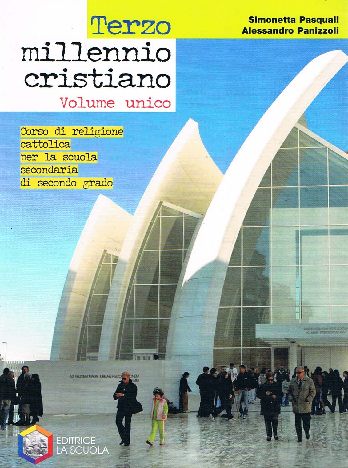 Terzo millennio cristiano. Corso di religione cattolica. Vol. unico. Per le Scuole superiori Professional & Reference Books