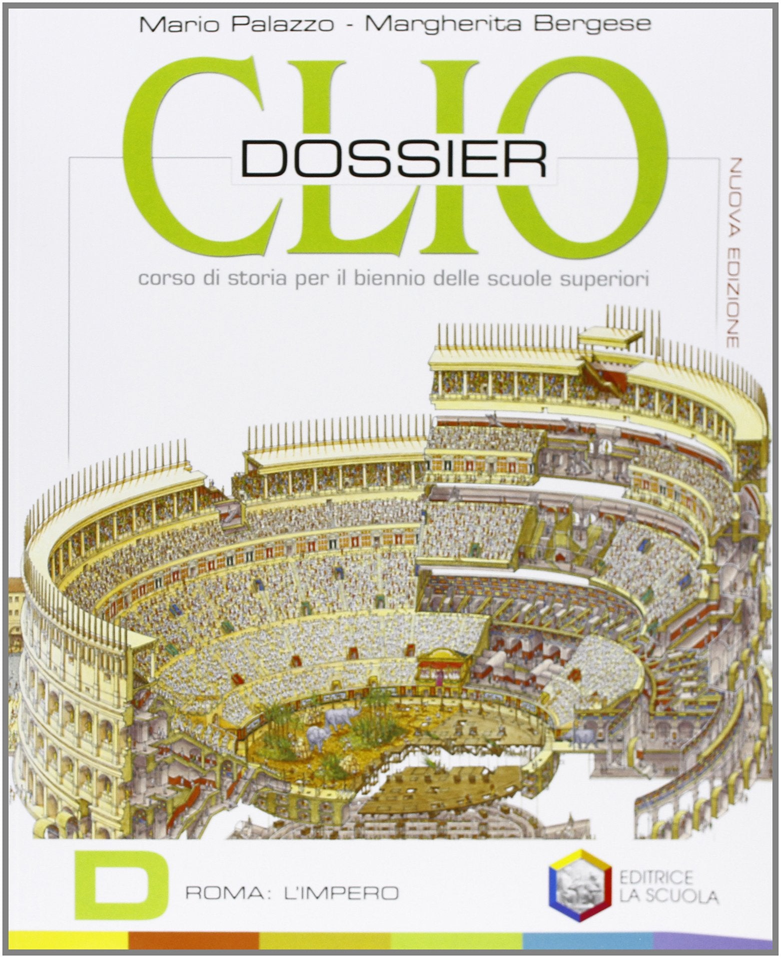 Clio dossier. Tomi D-E-F: Roma, l'impero-Alto Medioevo-Basso Medioevo. Per le Scuole superiori. Con espansione online Professional & Reference Books