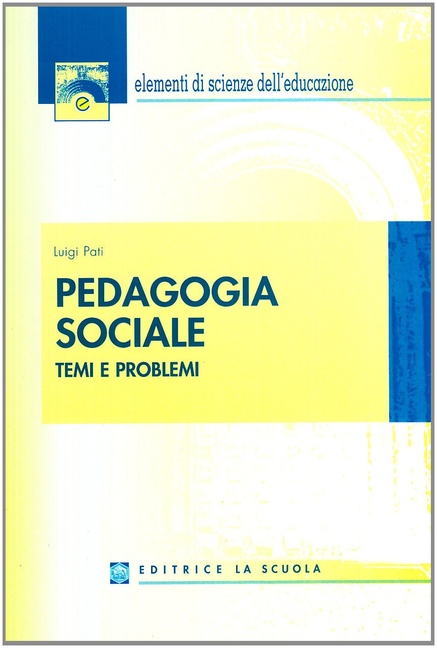 Pedagogia sociale (Elementi scienze educazione) Books