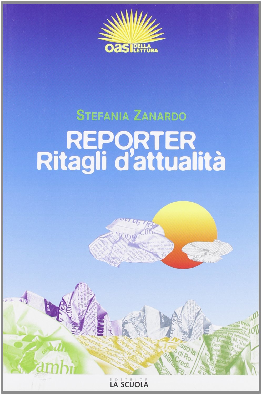 Reporter. Ritagli d'attualità Professional & Reference Books