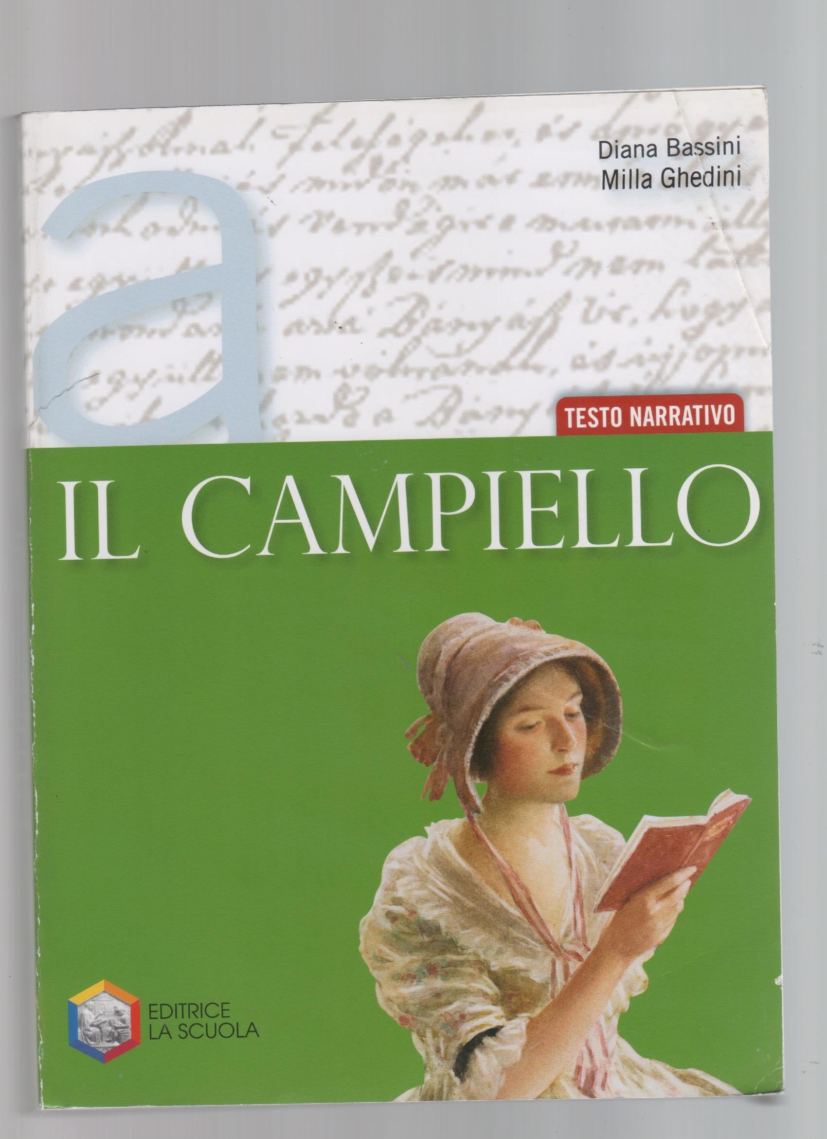 Il campiello. Tomo A: Testo narrativo. Con il piacere della lettura. Per le Scuole superiori Professional & Reference Books