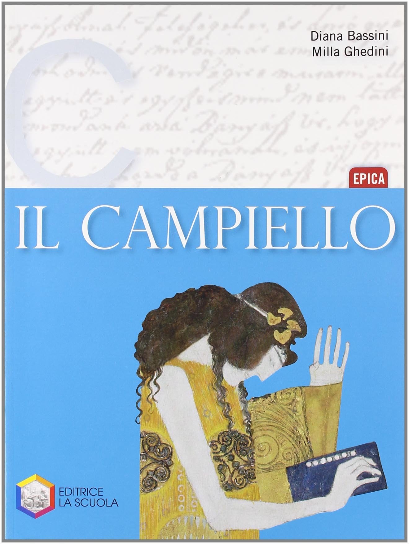 Il campiello. Tomo C: Epica. Per le Scuole Professional & Reference Books
