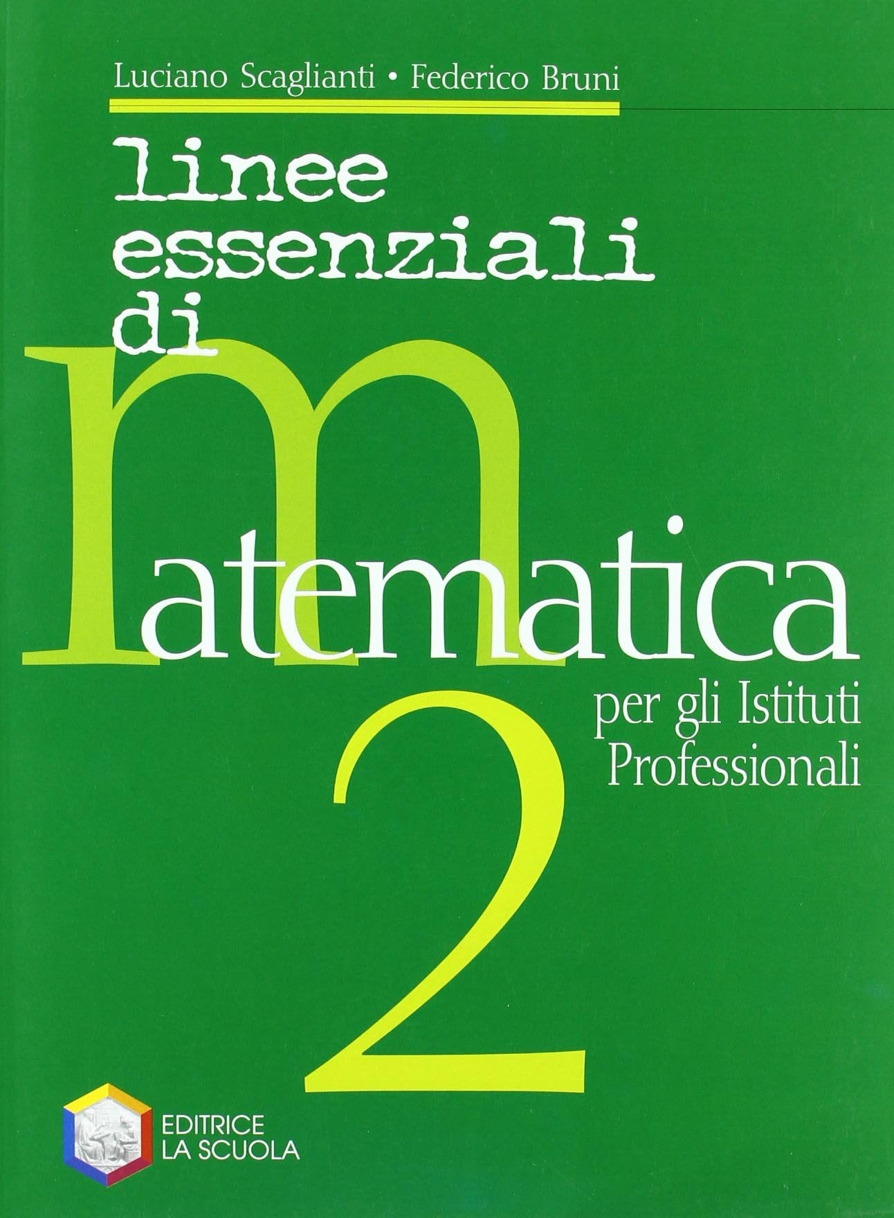 Linee essenziali di matematica. Per gli Ist. professionali. Con espansione online (Vol. 2) Professional & Reference Books