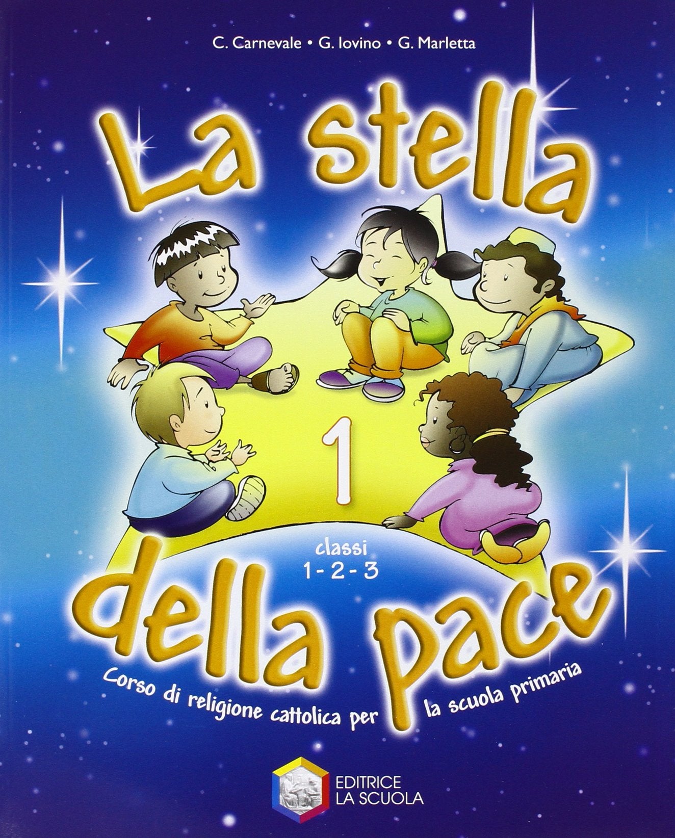 La stella della pace. Per il 1° ciclo Professional & Reference Books