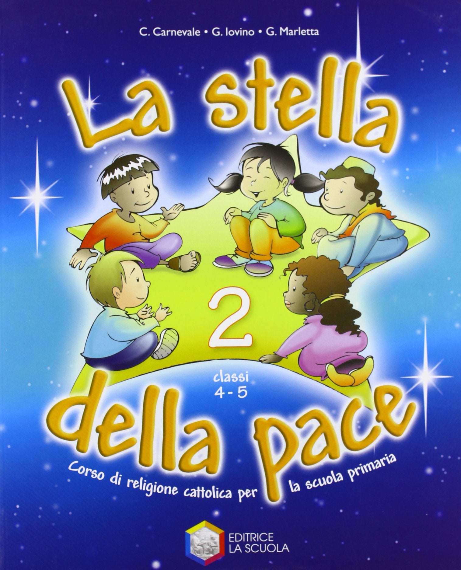 La stella della pace. Per il 2° ciclo Professional & Reference Books