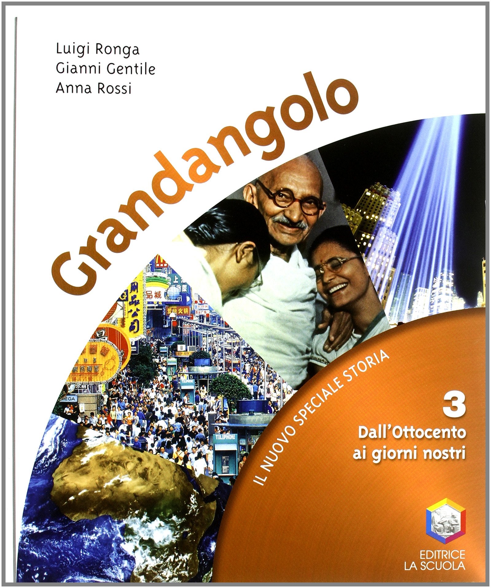 Grandangolo. Con Quaderno abilità-Guida. Per la Scuola media. Con CD-ROM. Con espansione online. Dall'Ottocento ai giorni nostri (Vol. 3) Professional & Reference Books
