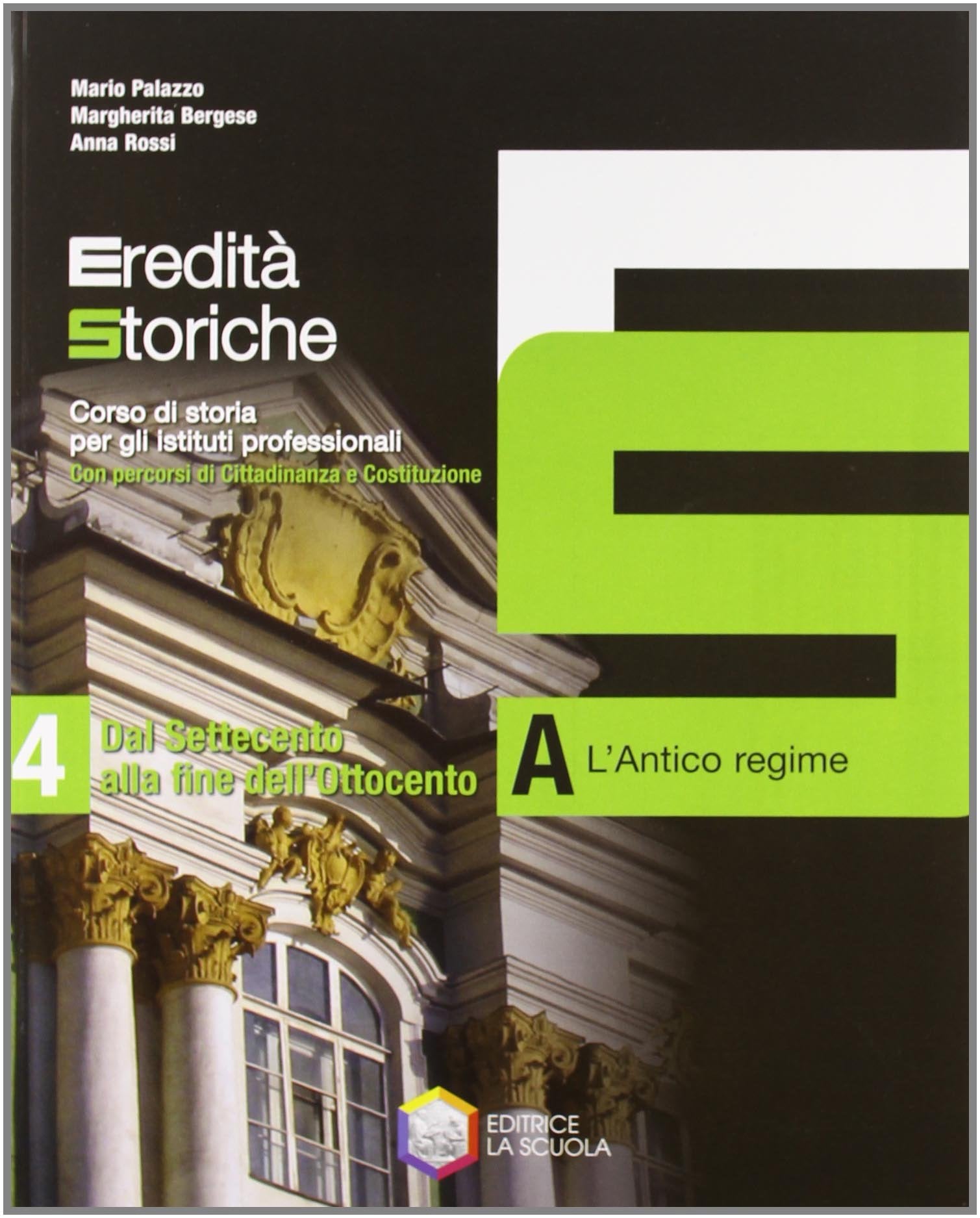 Eredità storiche. Per le Scuole superiori (Vol. 1) book