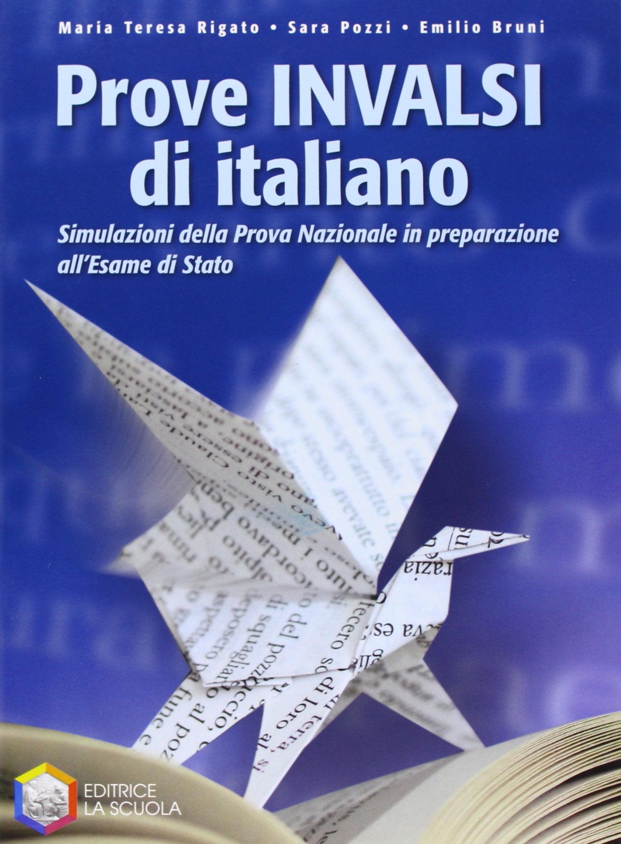 Prove INVALSI di italiano. Simulazioni della prova nazionale in preparazione all'esame di Stato. Per la Scuola media Professional & Reference Books