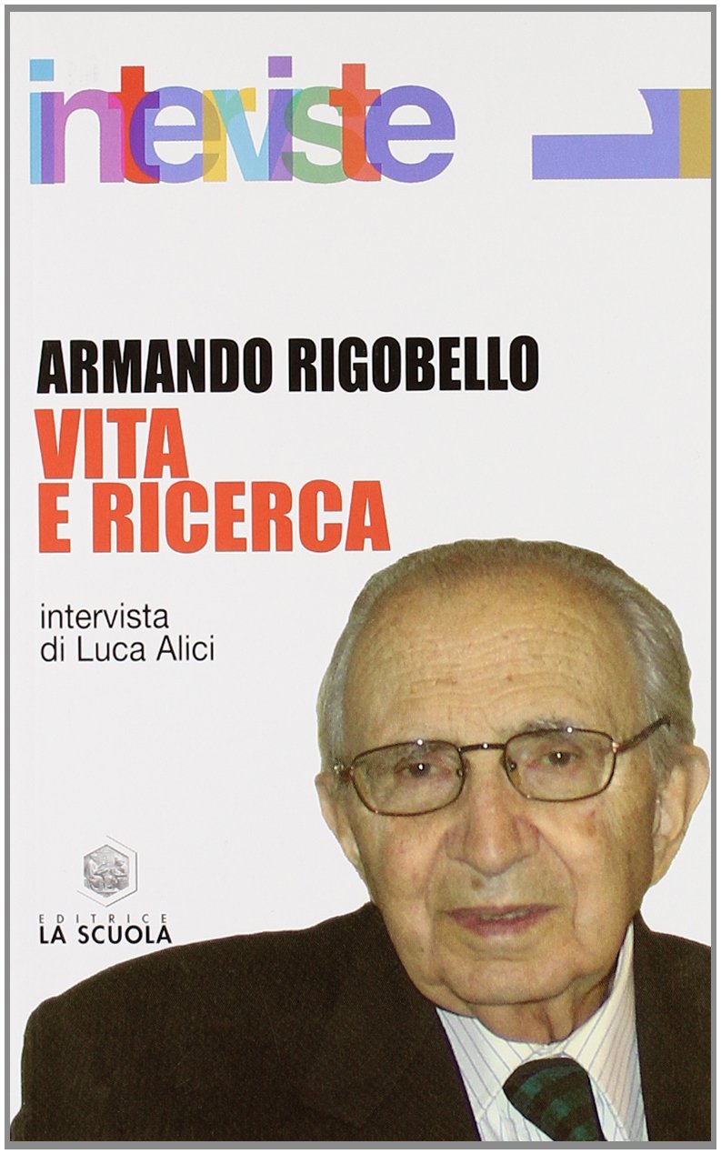 Vita e ricerca. Il senso dell'impegno filosofico (Interviste) Philosophy