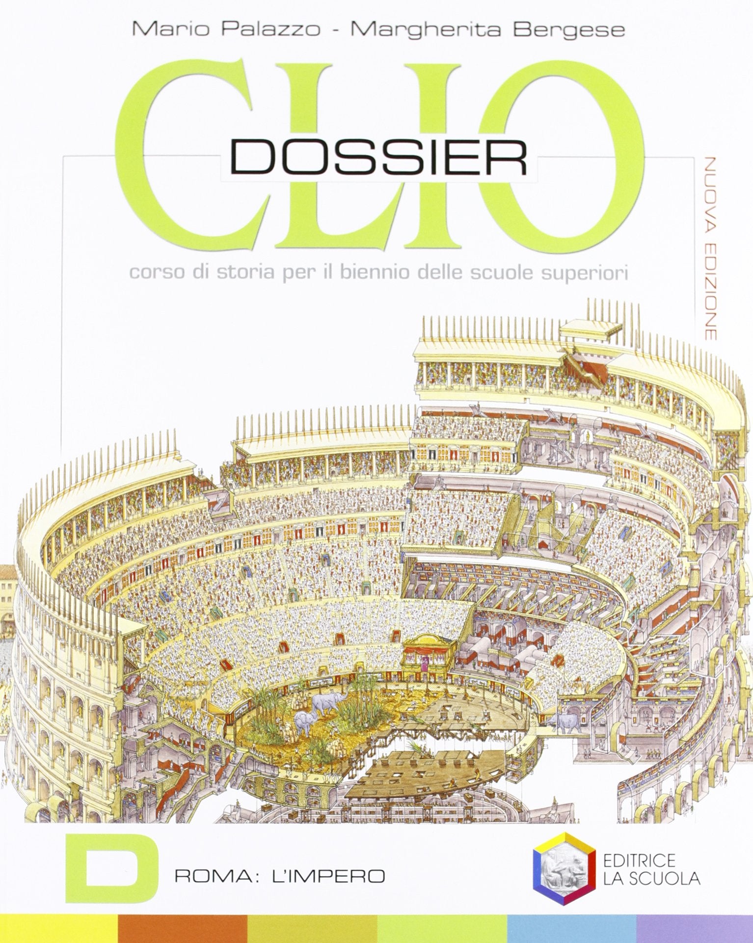 Clio dossier. Modulo D-E: Roma: l'impero-Alto Medioevo. Ediz. riforma. Per le Scuole superiori. Con espansione online Professional & Reference Books