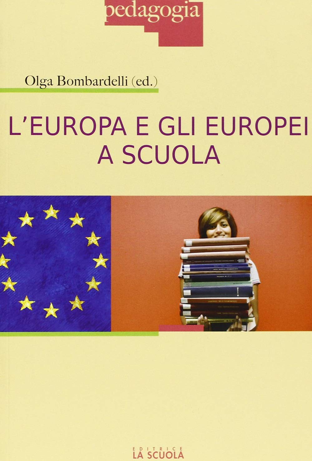 L'Europa e gli europei a scuola (Pedagogia) Politics & History