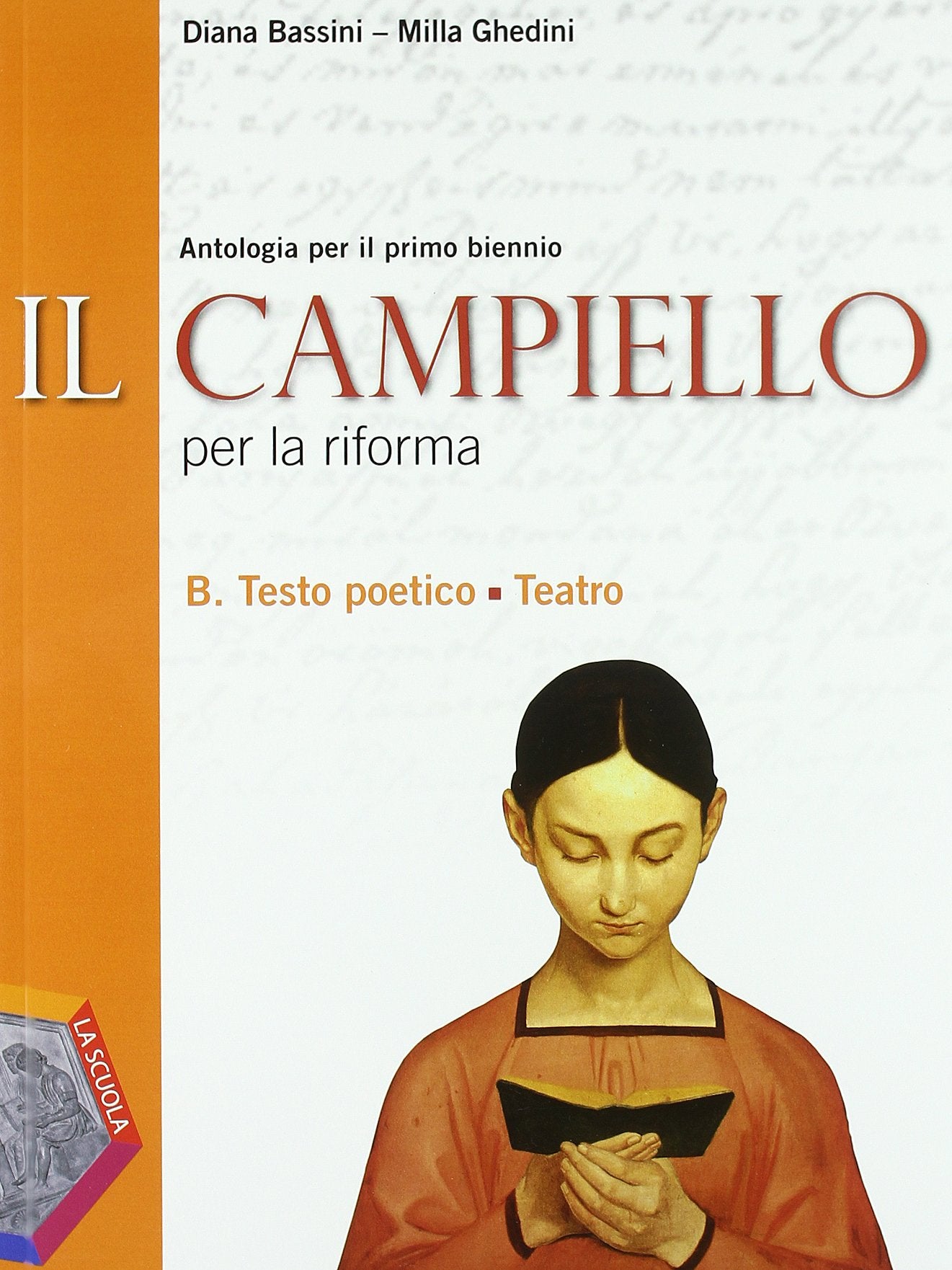Il Campiello. Ediz. riforma. Per le Scuole superiori. Con espansione online. Testo poetico-teatro (Vol. 2) book