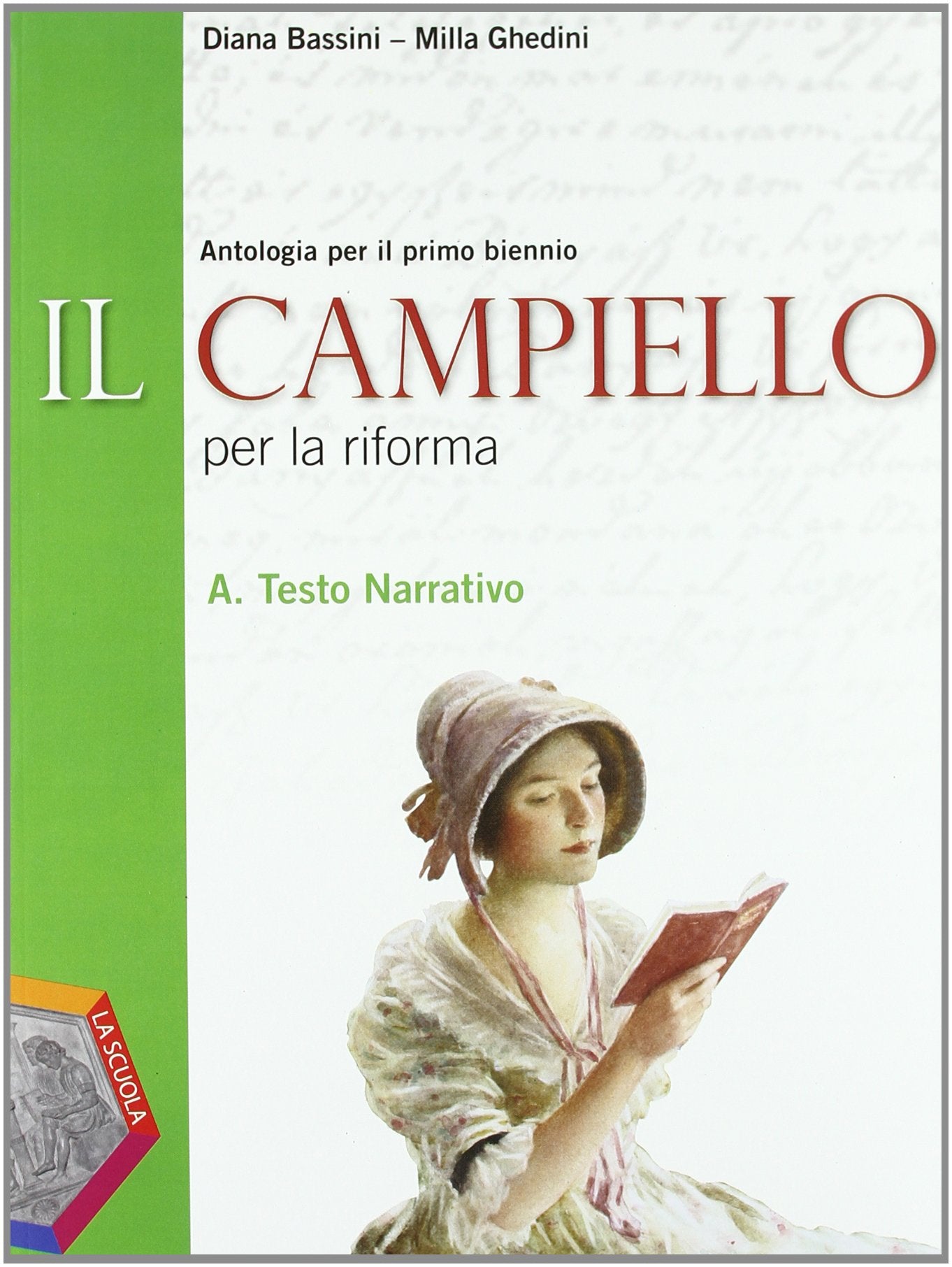 Il Campiello. Ediz. riforma. Per le Scuole superiori. Con espansione online. Testo narrativo-Il piacere della lettura (Vol. 1) Professional & Reference Books