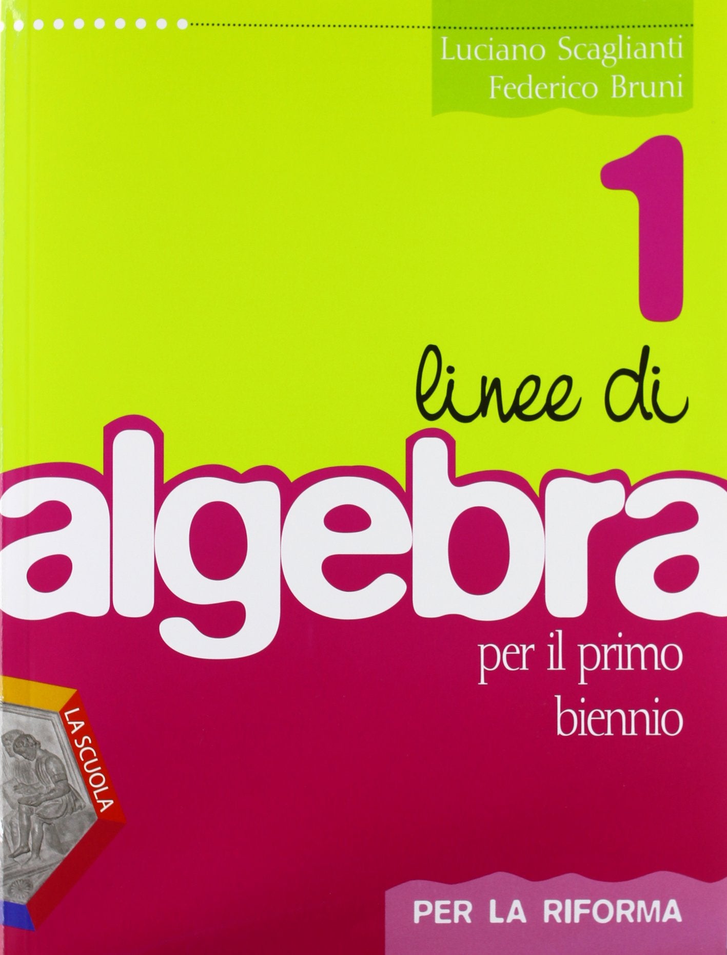 Linee di algebra. Corso di algebra. Per la riforma. Per il biennio del Liceo scientifico. Con espansione online (Vol. 1) Non-fiction
