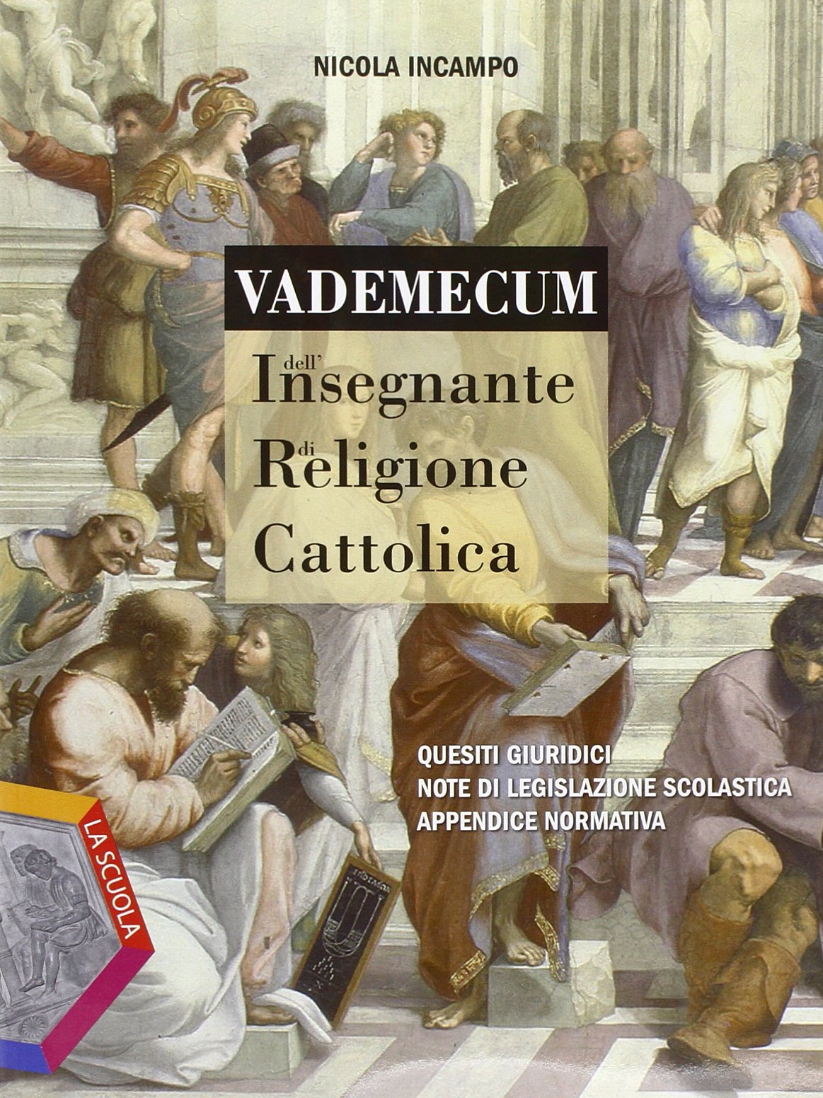 Vademecum dell'insegnante di religione cattolica. Per la Scuola media. Con CD Audio. Con CD-ROM book