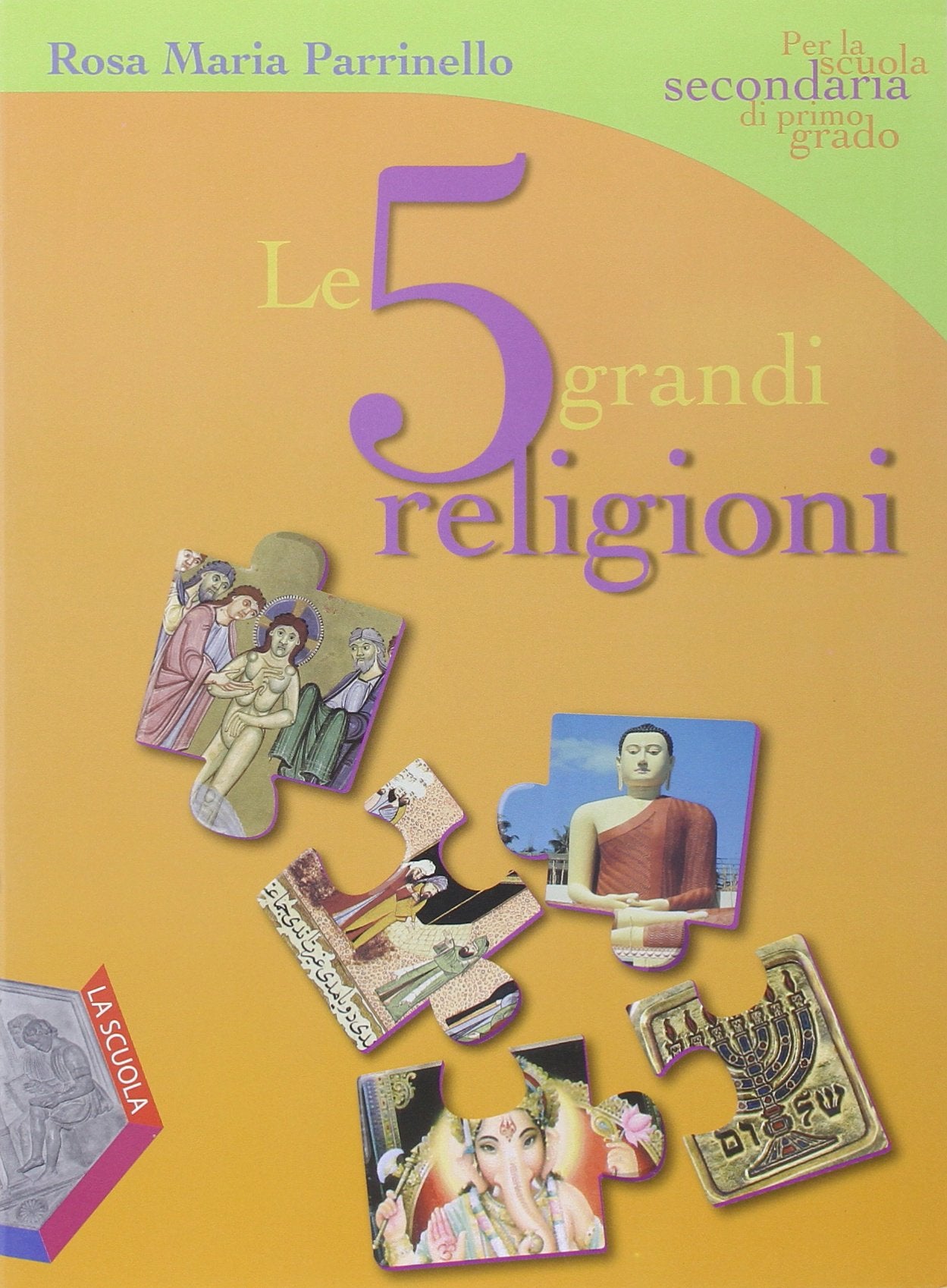 Le cinque grandi religioni. Per la Scuola media. Con CD-ROM Professional & Reference Books