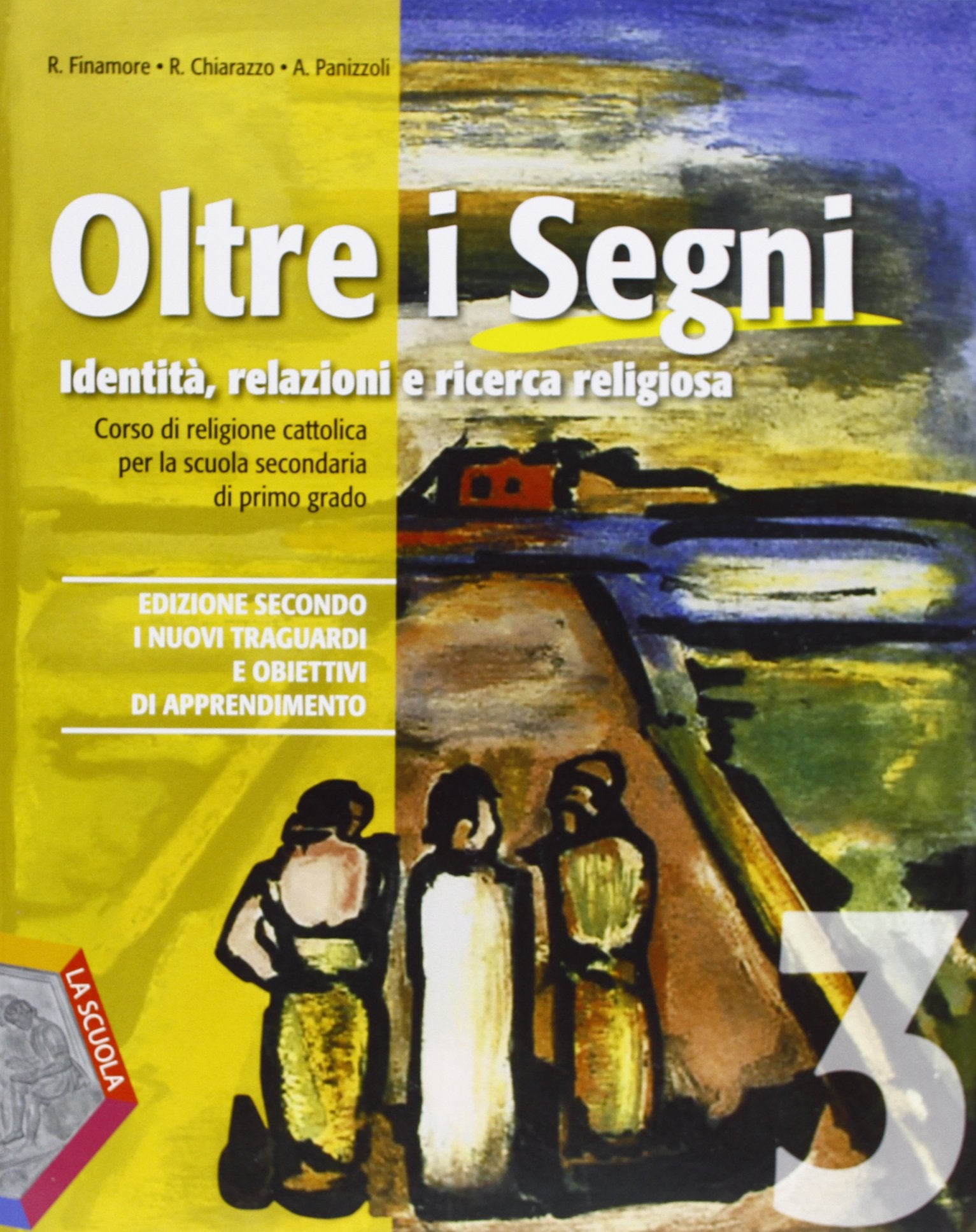 Oltre i segni. Identità, relazioni e ricerca religiosa. Per la Scuola media. Con espansione online (Vol. 3) book