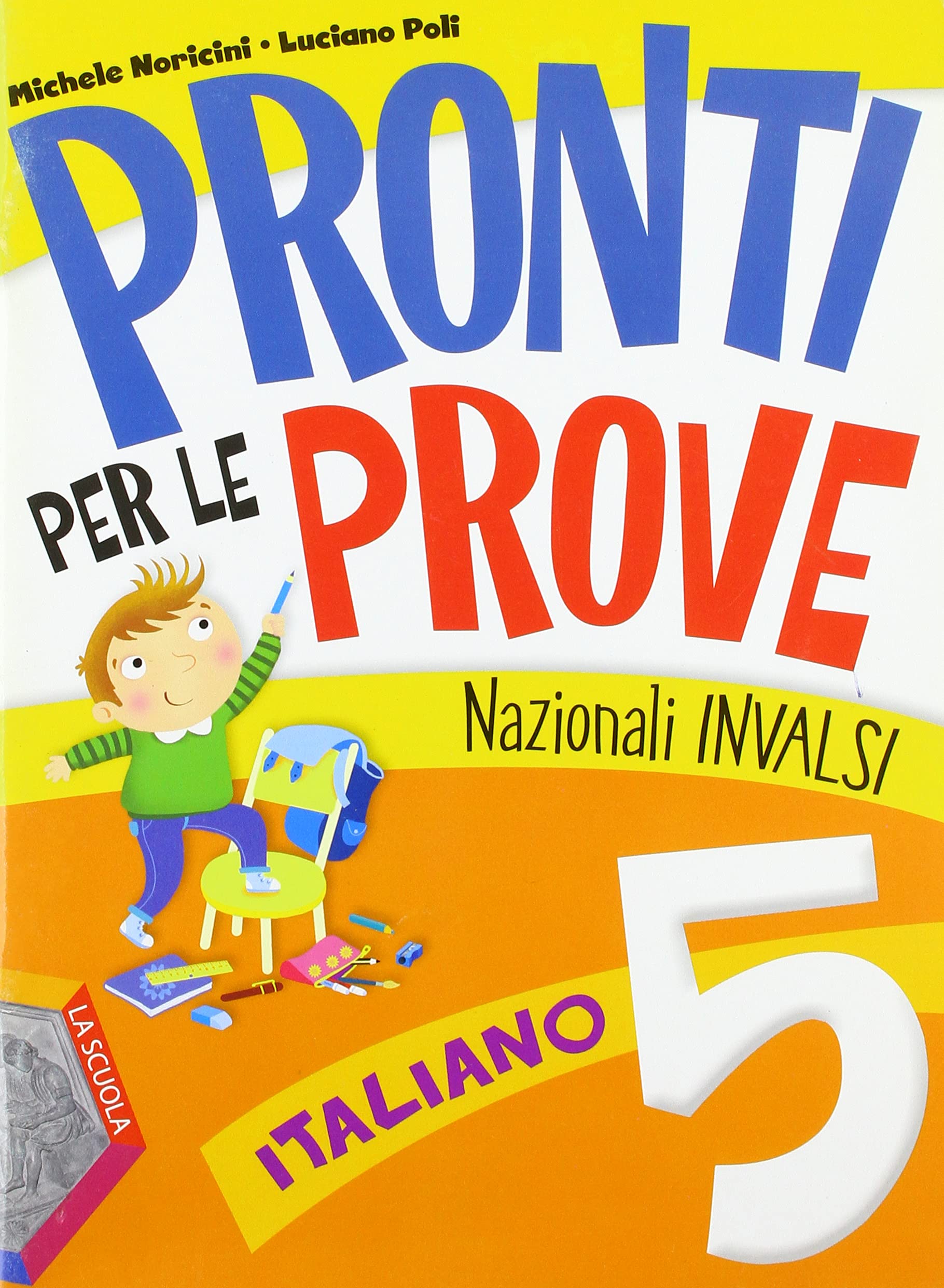 Pronti per le prove nazionali Invalsi italiano. Per la 5ª classe elementare Professional & Reference Books