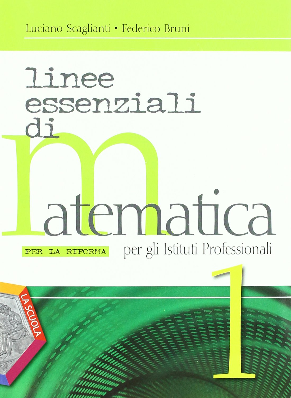 Linee essenziali di matematica per la riforma. Per gli Ist. professionali. Con espansione online (Vol. 1) book