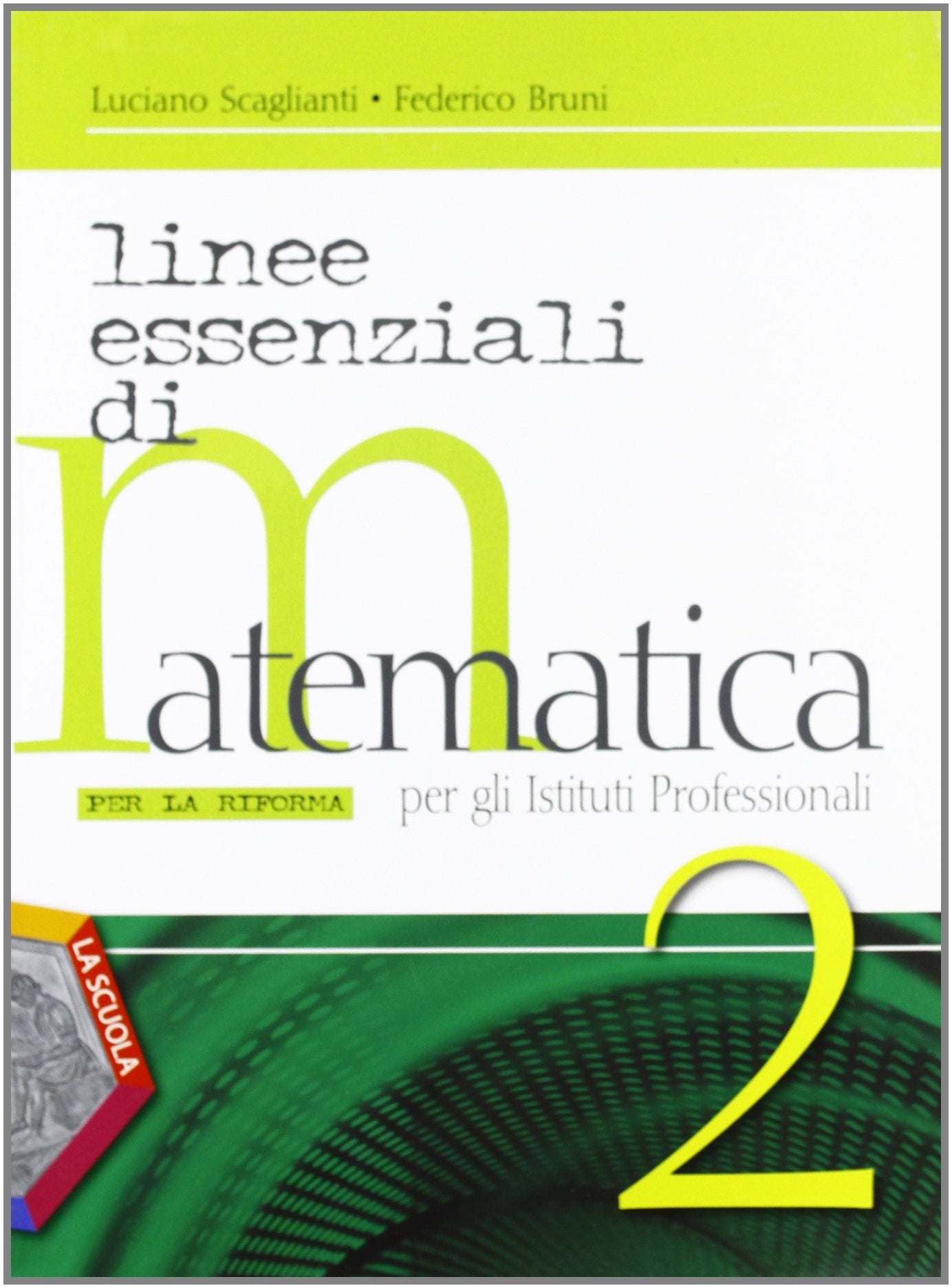 Linee essenziali di matematica per la riforma. Per gli Ist. professionali. Con espansione online (Vol. 2) Non-fiction