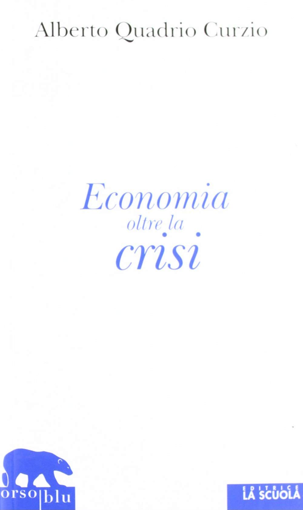 Economia oltre la crisi. Riflessioni sul liberalismo sociale book