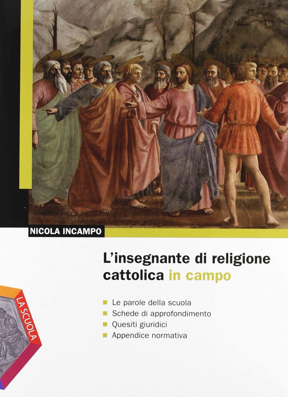 L'insegnante di religione cattolica in campo (Legislazione scolastica) Religion & Esotericism